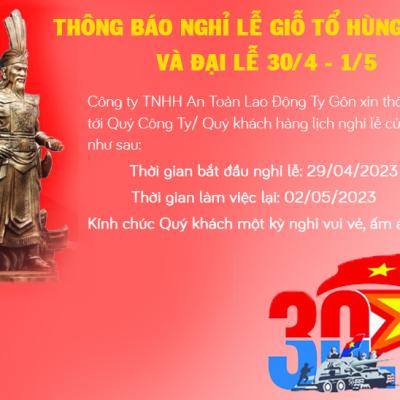 Thông báo lịch nghỉ lễ Giỗ tổ Hùng Vương và đại lễ 30/4-1/5
